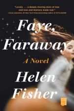 Cover of Faye, Faraway by Helen Fisher