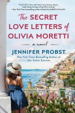 Cover of The Secret Love Letters of Olivia Moretti by Jennifer Probst