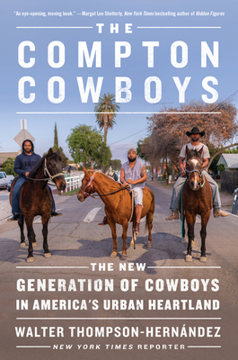 Image for event: Footnotes Nonfiction Book Club: The Compton Cowboys by Walter Thompson-Hernandez (Adults) 